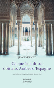 Image de Ce que la culture doit aux arabes d'Espagne