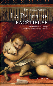 Picture of La peinture facétieuse