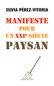 Picture of Manifeste pour un XXIe siècle paysan