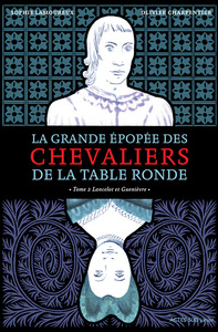 Image de La Grande épopée des chevaliers de la Table ronde T2