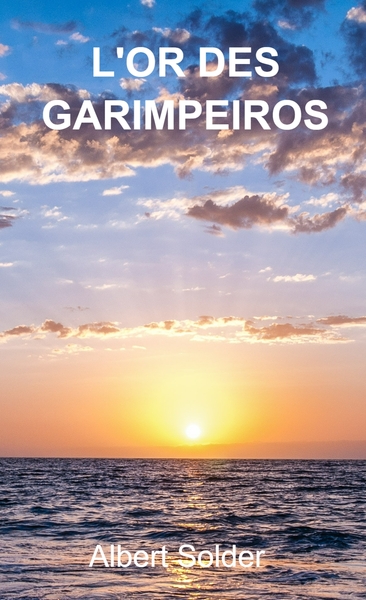 Image de L'OR DES GARIMPEIROS