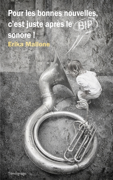 Image de Pour les bonnes nouvelles, c'est juste après le bip sonore !