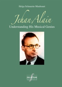 Image de Jehan Alain Understanding His Musical Genius