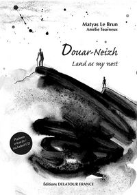Picture of DOUAR-NEIZH - LAND AS MY NEST