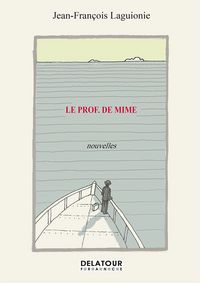 Picture of Le prof de mime - nouvelles