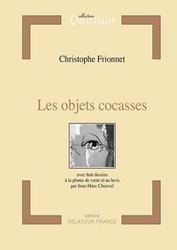 Picture of Les objets cocasses