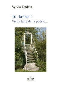 Picture of Toi là-bas ! Viens faire de la poésie