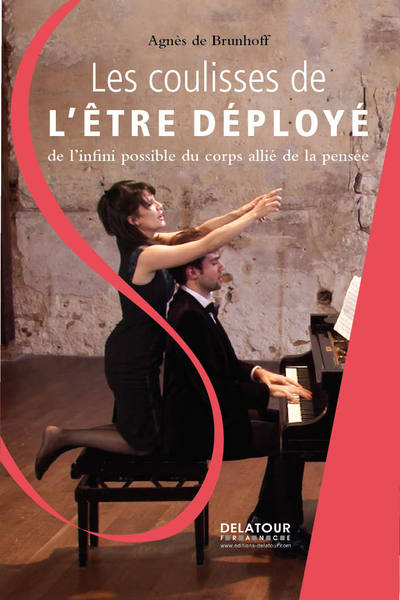 Image de Les coulisses de l'être déployé - de l'infini possible du corps allié de la pensée