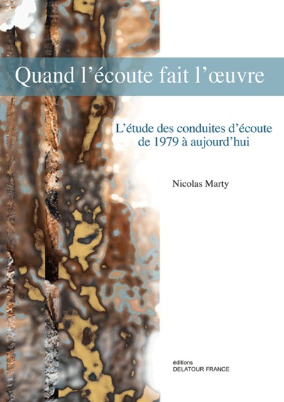 Image de Quand l'écoute fait l'oeuvre