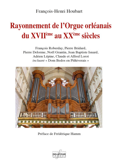 Picture of Rayonnement de l’Orgue orléanais du 17e au 20e siècle