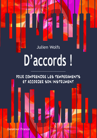 Image de D'accords ! - pour comprendre les tempéraments et accorder son instrument