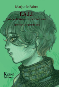 Picture of F.A.I.L Episode 3