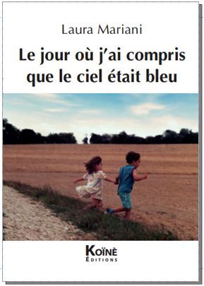 Picture of Le jour où j'ai compris que le ciel était bleu
