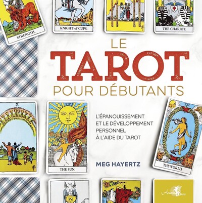 Picture of Le Tarot pour débutants - L'épanouissement et le développement personnel à l'aide du tarot