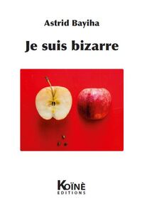 Picture of Je suis bizarre