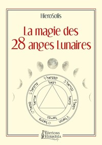 Image de La magie des 28 anges lunaires