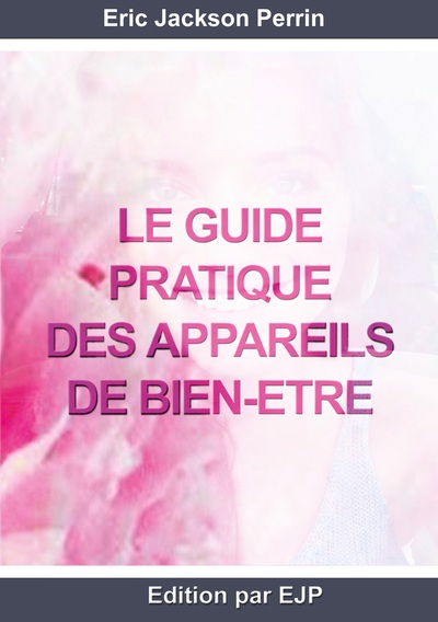 Picture of Le guide pratique des appareils de bien-être