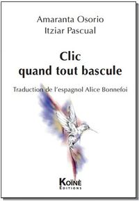 Picture of Clic quand tout bascule