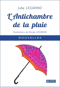 Image de L'Antichambre de la pluie