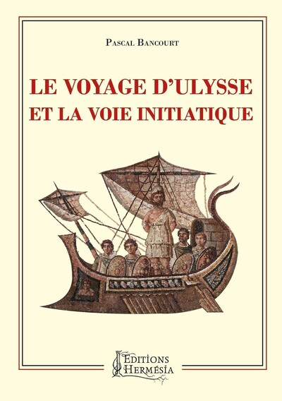 Picture of Le Voyage d'Ulysse et la voie initiatique