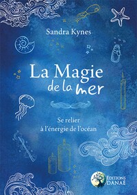 Picture of La Magie de la Mer - Se relier à l'énergie de l'océan