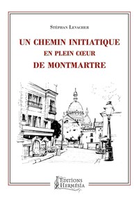 Image de Un chemin initiatique en plein coeur de Montmartre