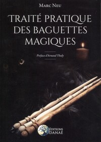 Image de Traité pratique des baguettes magiques