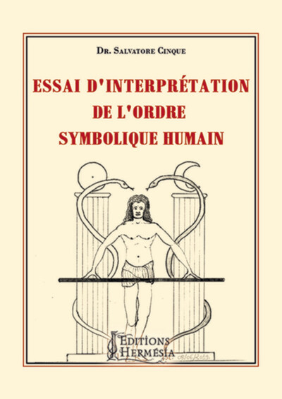 Image de Essai d'interprétation de l'ordre symbolique humain