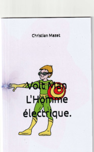 Picture of Volt Man l'Homme électricque