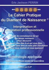 Image de Numérologie Le cahier pratique du Diamant de Naissance