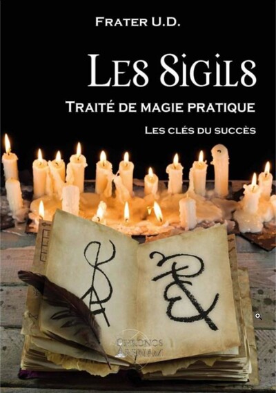 Image de Les Sigils - Traité de magie pratique - Les clés du succès