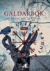 Image de Galdarbok Tome 3 - La Voix des 24 Runes