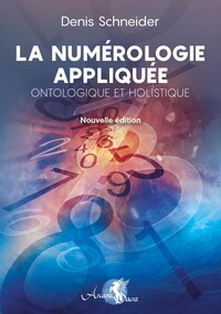 Image de La Numérologie appliquée - Ontologique et Holistique
