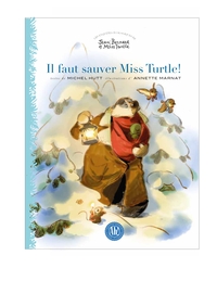 Picture of Il faut sauver miss Turtle!