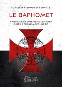 Picture of Le Baphomet - Figure de l'ésotérisme templier & de la Franc-Maçonnerie