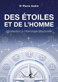 Picture of Des étoiles et de l'homme - Introduction à l'Astrologie structurelle