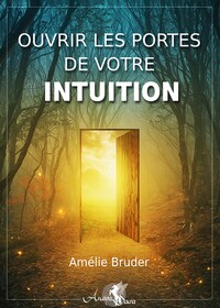 Image de Ouvrir les portes de votre intuition