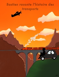 Picture of En voiture, en train, en avion avec Bastien