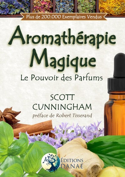 Picture of Aromathérapie Magique - Le Pouvoir des Parfums
