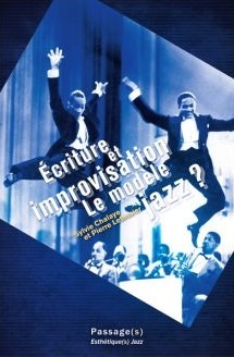 Image de Écriture et improvisation : le modèle jazz?