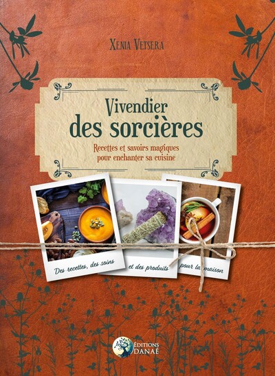 Image de Vivendier des sorcières - Recettes et savoirs magiques pour enchanter sa cuisine