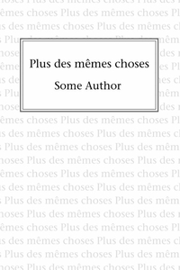 Picture of Plus des mêmes choses