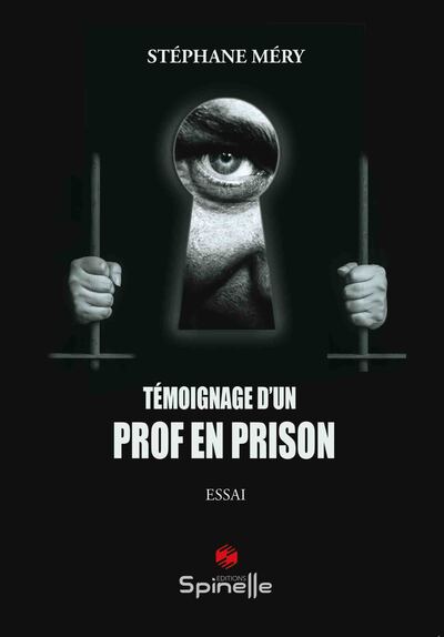 Image de Témoignage d’un prof en prison