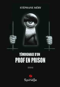 Image de Témoignage d’un prof en prison