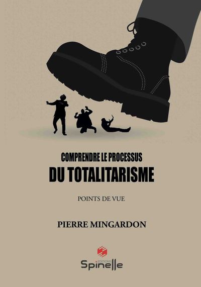 Picture of Comprendre le processus du totalitarisme