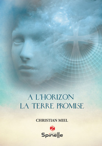 Image de A l’horizon : la terre promise