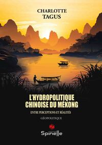Picture of L’hydropolitique chinoise du mékong