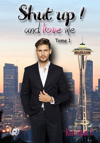 Image de Shut up and love me