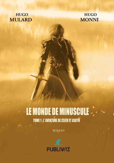 Picture of Le monde de minuscule - Tome I : L'aventure de Cleev et Askyn