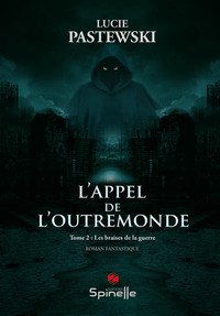 Image de L’Appel de l’Outremonde - Tome II : Les braises de la guerre